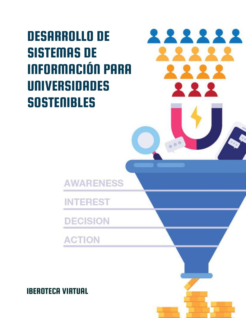 DESARROLLO DE SISTEMAS DE INFORMACIÓN PARA UNIVERSIDADES SOSTENIBLES