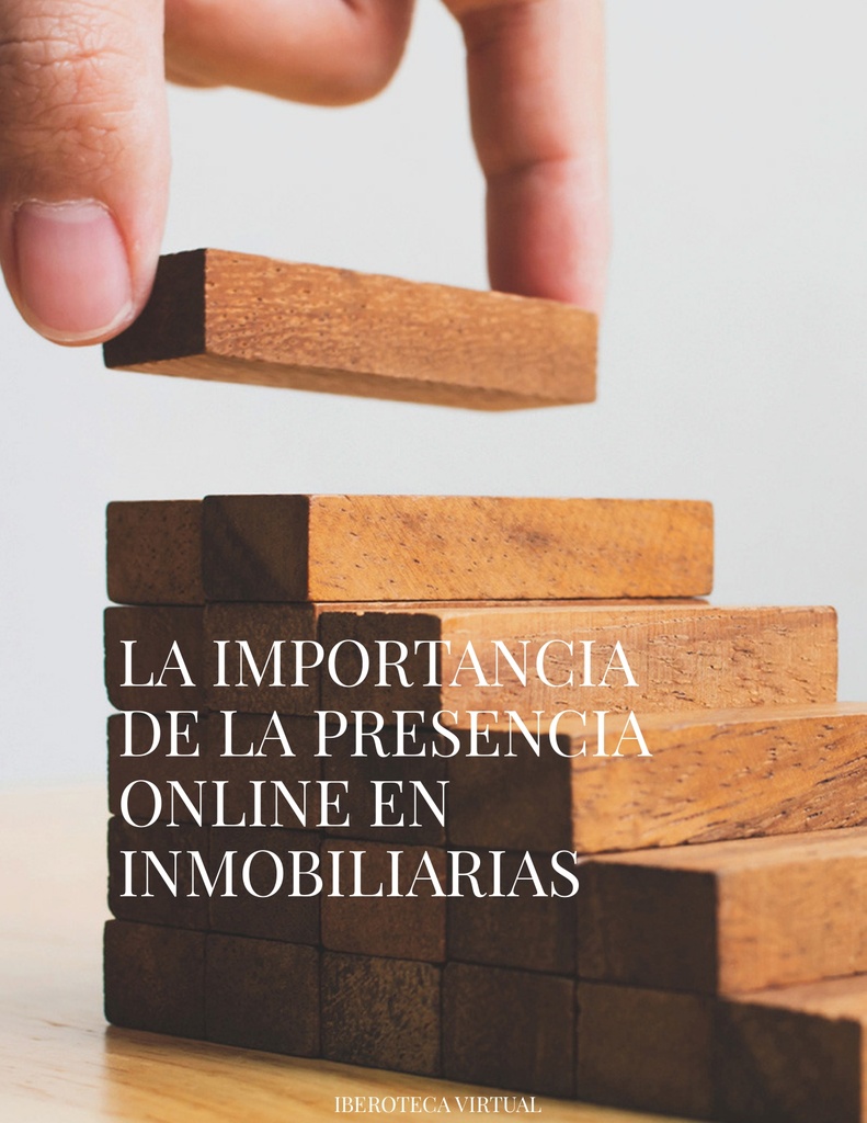 LA IMPORTANCIA DE LA PRESENCIA ONLINE EN INMOBILIARIAS