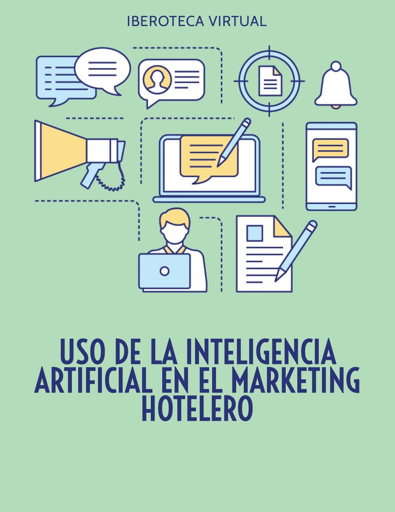 USO DE LA INTELIGENCIA ARTIFICIAL EN EL MARKETING HOTELERO