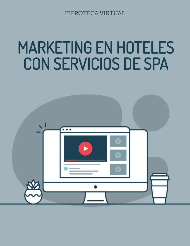 MARKETING EN HOTELES CON SERVICIOS DE SPA