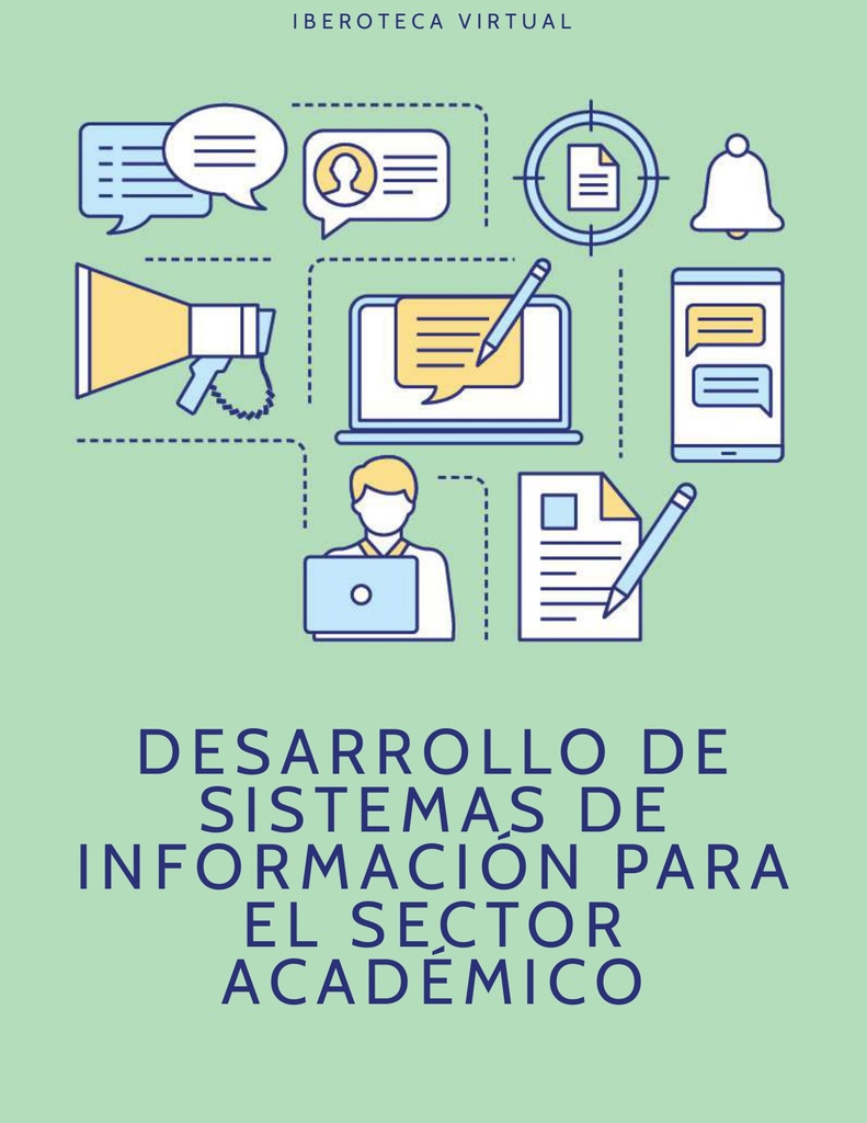 DESARROLLO DE SISTEMAS DE INFORMACIÓN PARA EL SECTOR ACADÉMICO