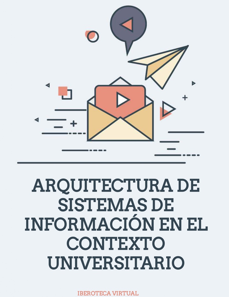 ARQUITECTURA DE SISTEMAS DE INFORMACIÓN EN EL CONTEXTO UNIVERSITARIO