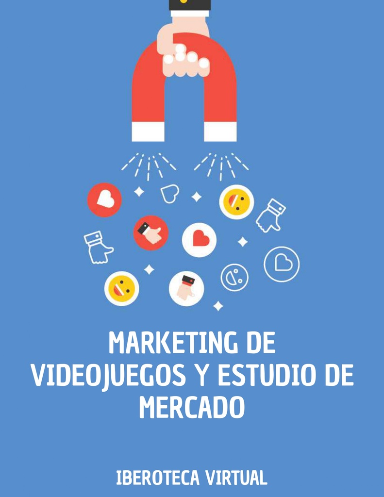 MARKETING DE VIDEOJUEGOS Y ESTUDIO DE MERCADO