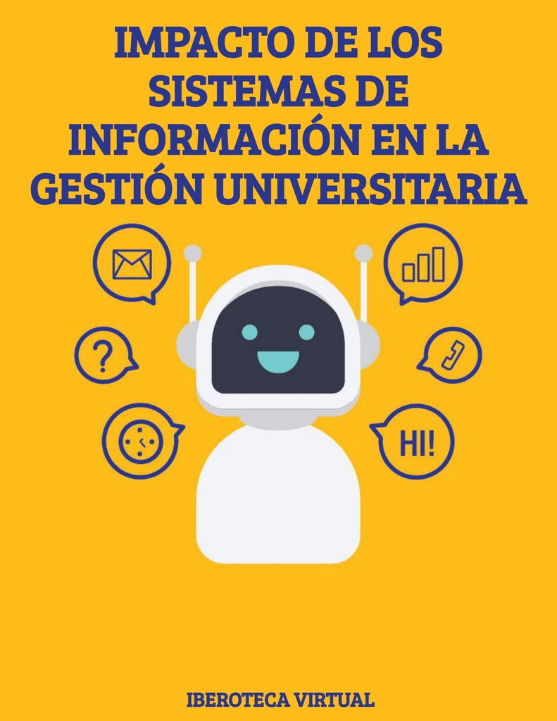 IMPACTO DE LOS SISTEMAS DE INFORMACIÓN EN LA GESTIÓN UNIVERSITARIA