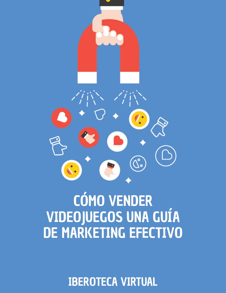 CÓMO VENDER VIDEOJUEGOS UNA GUÍA DE MARKETING EFECTIVO
