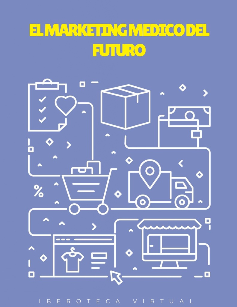 EL MARKETING MEDICO DEL FUTURO