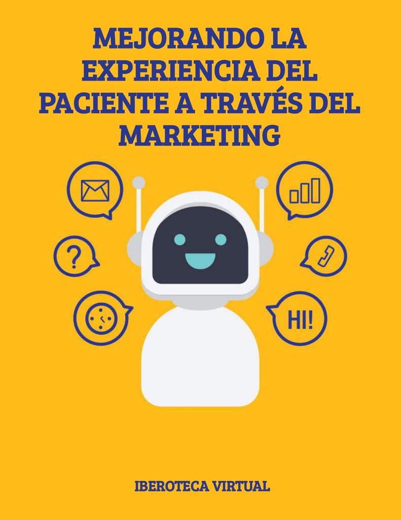 MEJORANDO LA EXPERIENCIA DEL PACIENTE A TRAVÉS DEL MARKETING