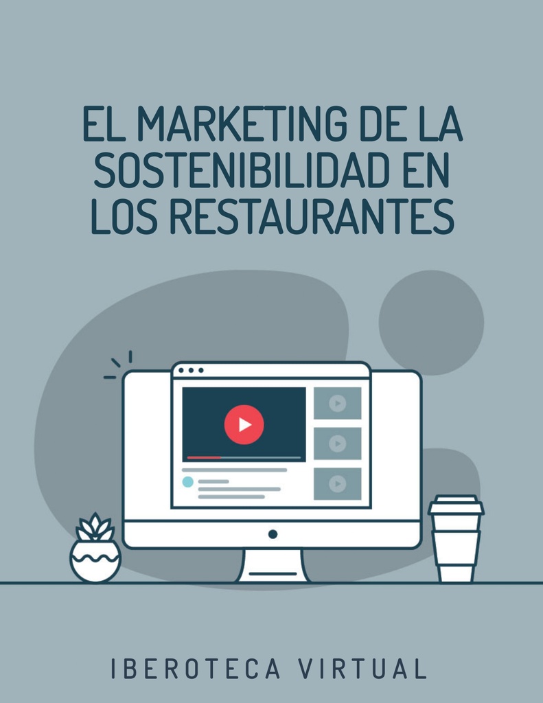 EL MARKETING DE LA SOSTENIBILIDAD EN LOS RESTAURANTES