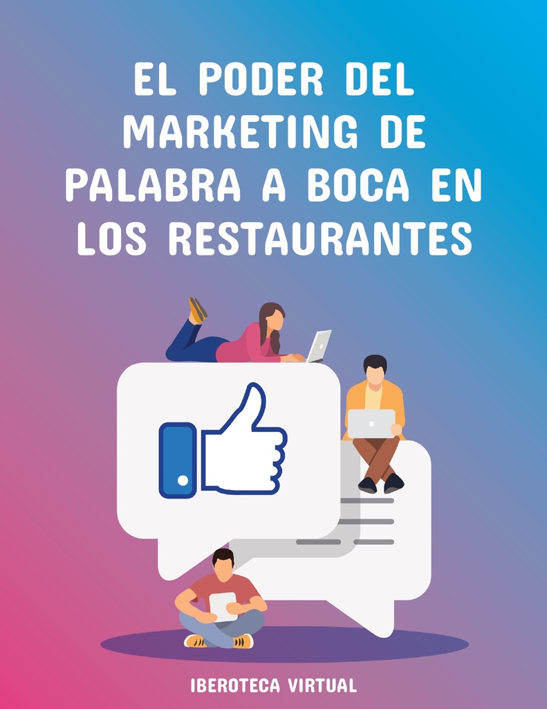 EL PODER DEL MARKETING DE PALABRA A BOCA EN LOS RESTAURANTES