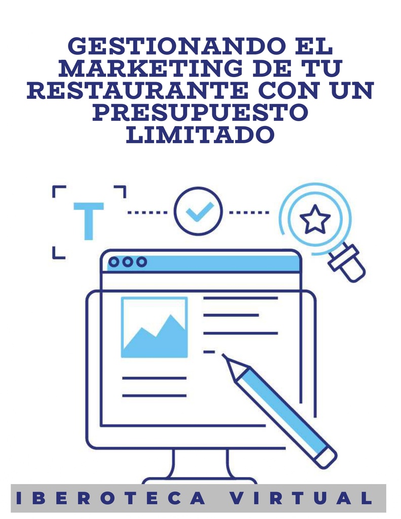 GESTIONANDO EL MARKETING DE TU RESTAURANTE CON UN PRESUPUESTO LIMITADO