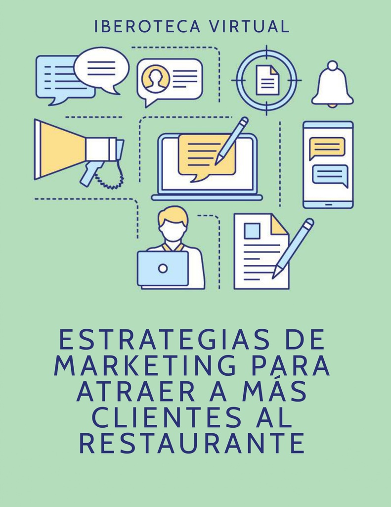 ESTRATEGIAS DE MARKETING PARA ATRAER A MÁS CLIENTES AL RESTAURANTE