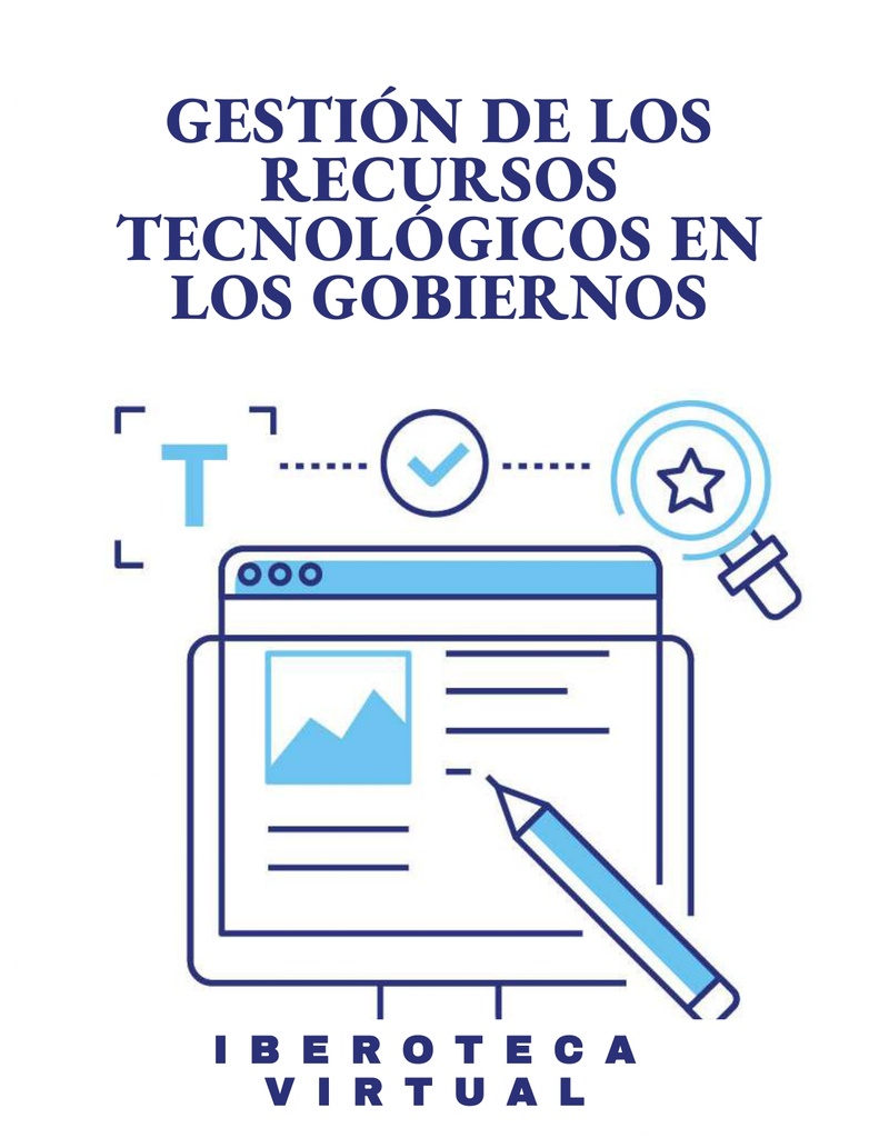 GESTIÓN DE LOS RECURSOS TECNOLÓGICOS EN LOS GOBIERNOS