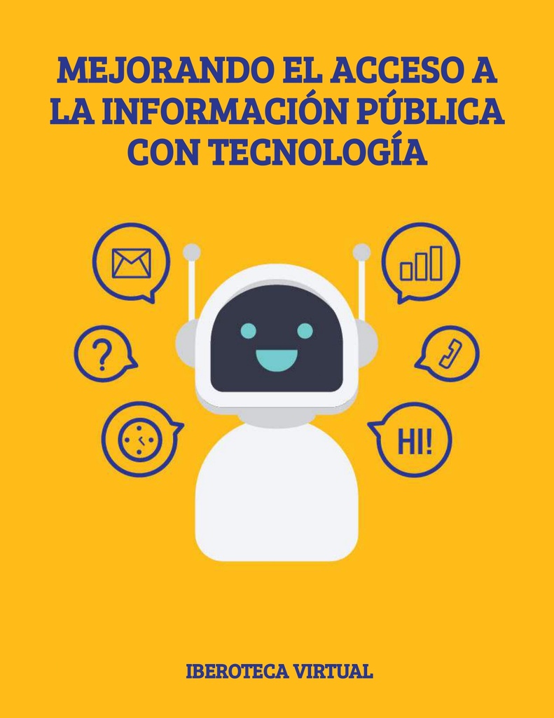 MEJORANDO EL ACCESO A LA INFORMACIÓN PÚBLICA CON TECNOLOGÍA