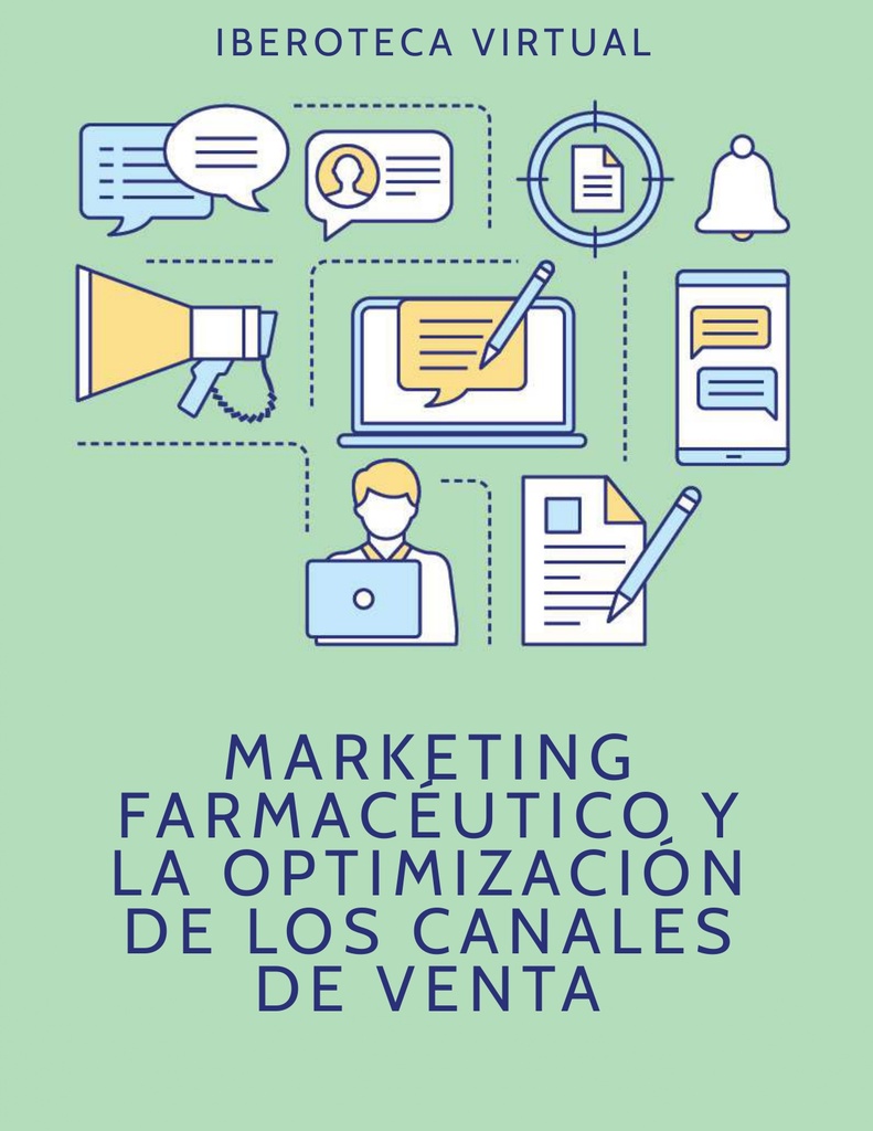 MARKETING FARMACÉUTICO Y LA OPTIMIZACIÓN DE LOS CANALES DE VENTA