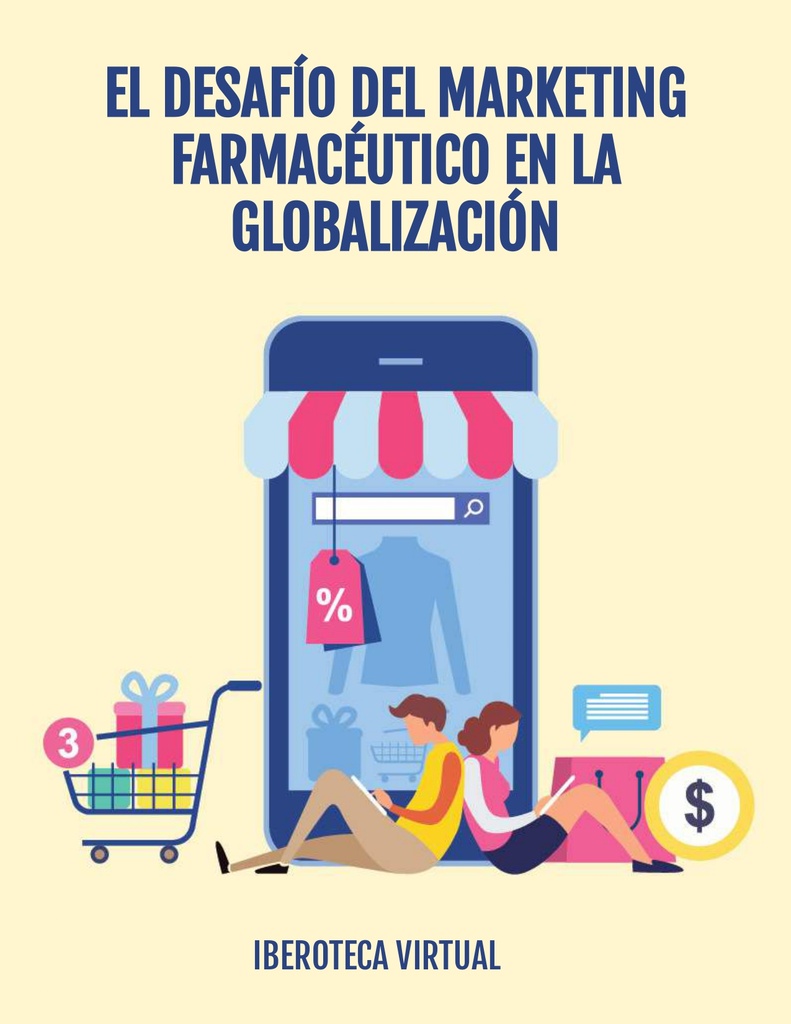 EL DESAFÍO DEL MARKETING FARMACÉUTICO EN LA GLOBALIZACIÓN