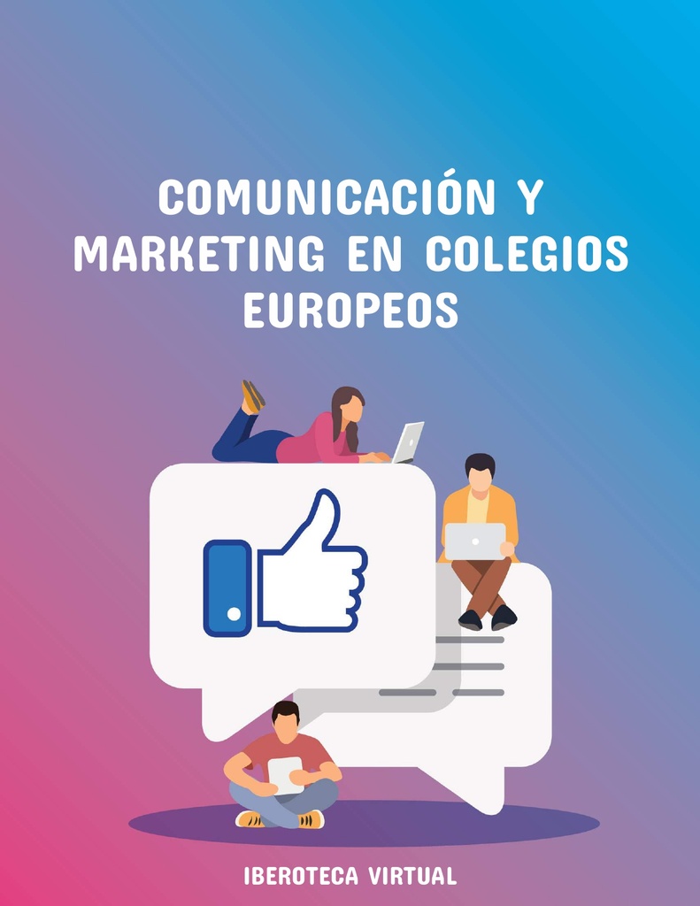 COMUNICACIÓN Y MARKETING EN COLEGIOS EUROPEOS