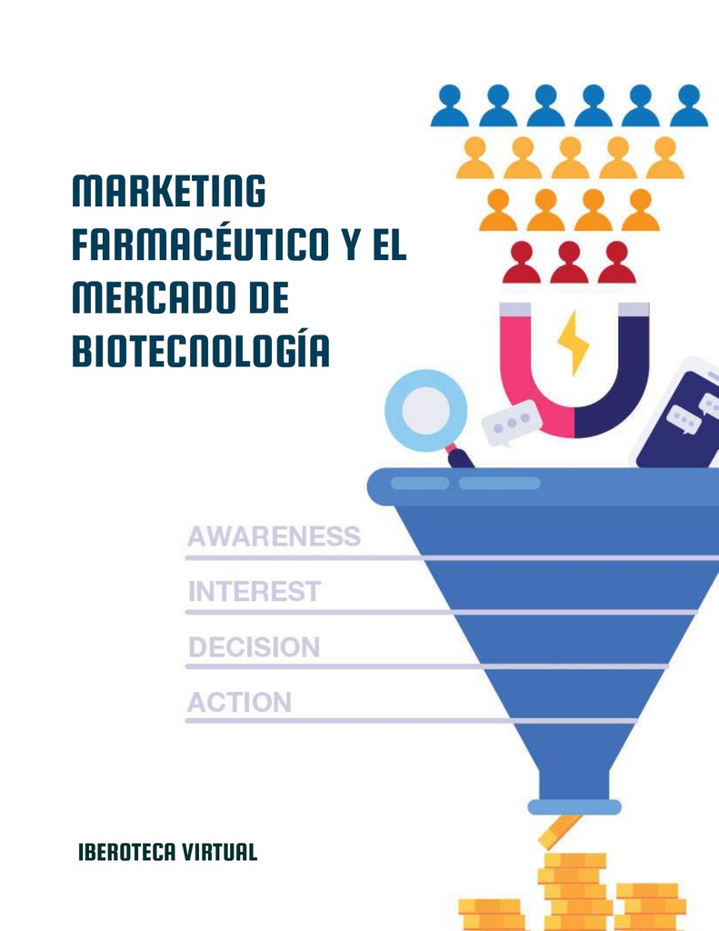 MARKETING FARMACÉUTICO Y EL MERCADO DE BIOTECNOLOGÍA