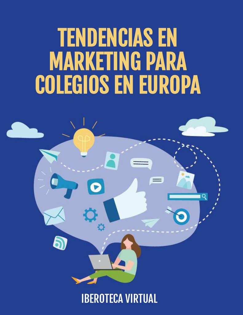TENDENCIAS EN MARKETING PARA COLEGIOS EN EUROPA