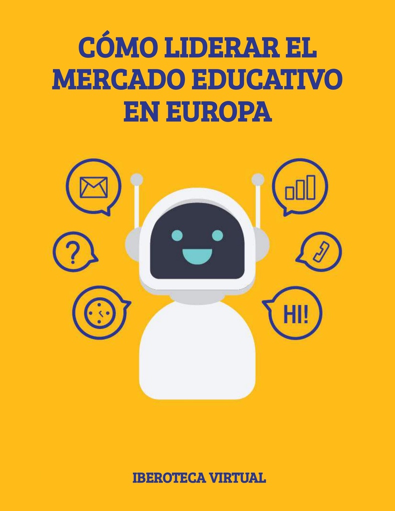 CÓMO LIDERAR EL MERCADO EDUCATIVO EN EUROPA