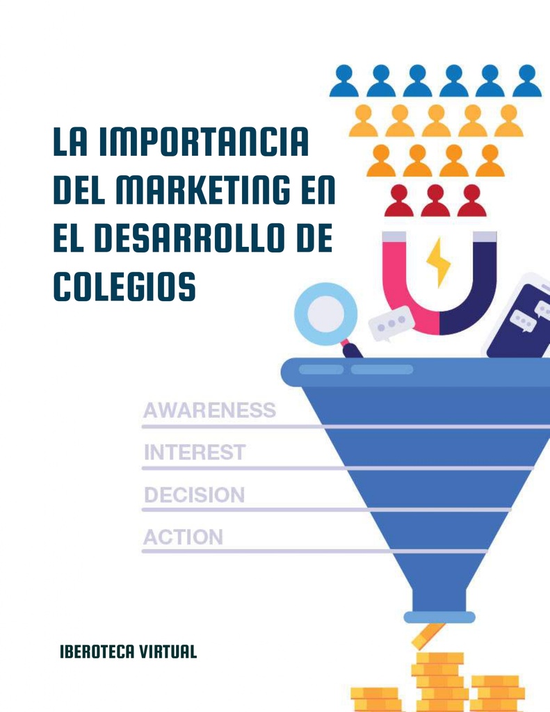 LA IMPORTANCIA DEL MARKETING EN EL DESARROLLO DE COLEGIOS