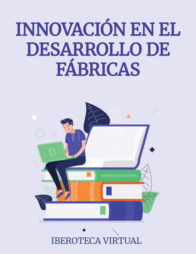 INNOVACIÓN EN EL DESARROLLO DE FÁBRICAS