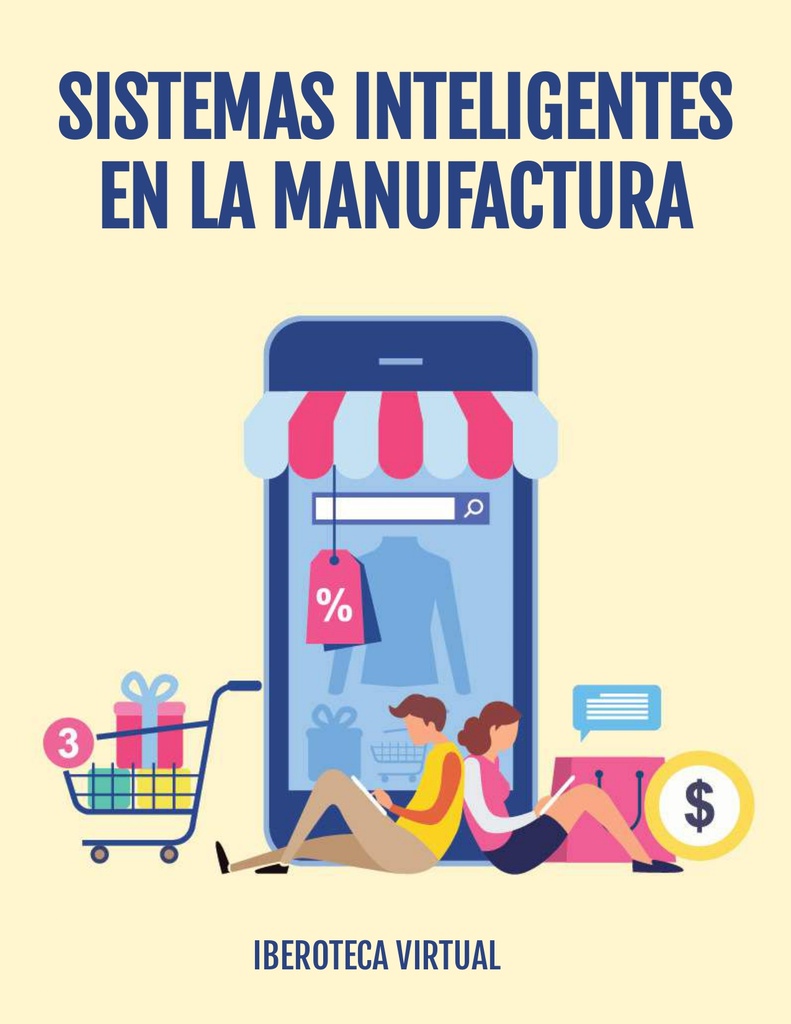 SISTEMAS INTELIGENTES EN LA MANUFACTURA