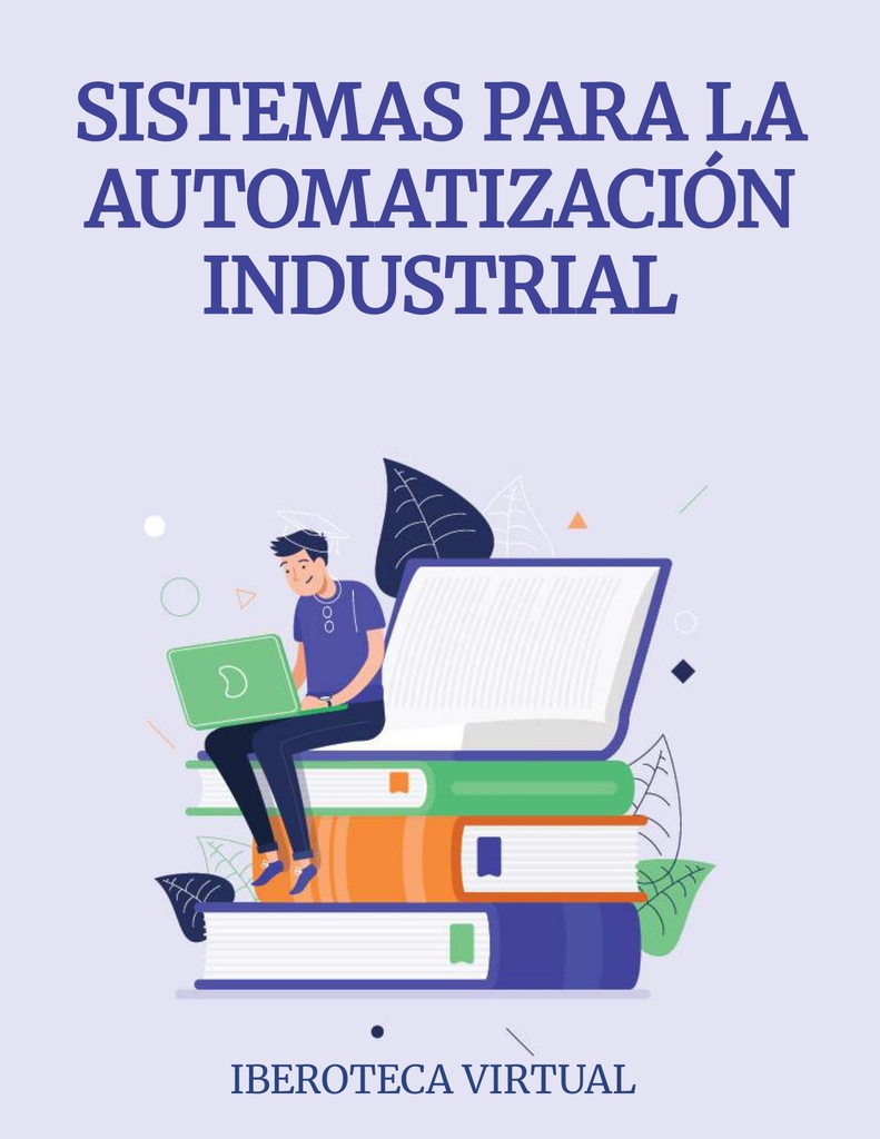 SISTEMAS PARA LA AUTOMATIZACIÓN INDUSTRIAL