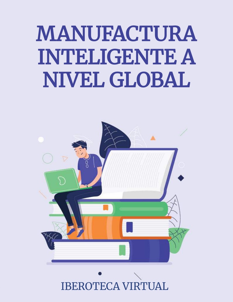 MANUFACTURA INTELIGENTE A NIVEL GLOBAL