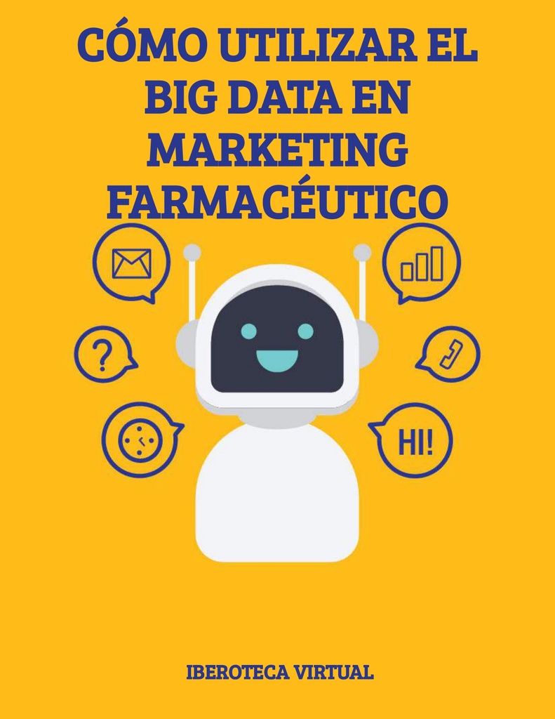 CÓMO UTILIZAR EL BIG DATA EN MARKETING FARMACÉUTICO