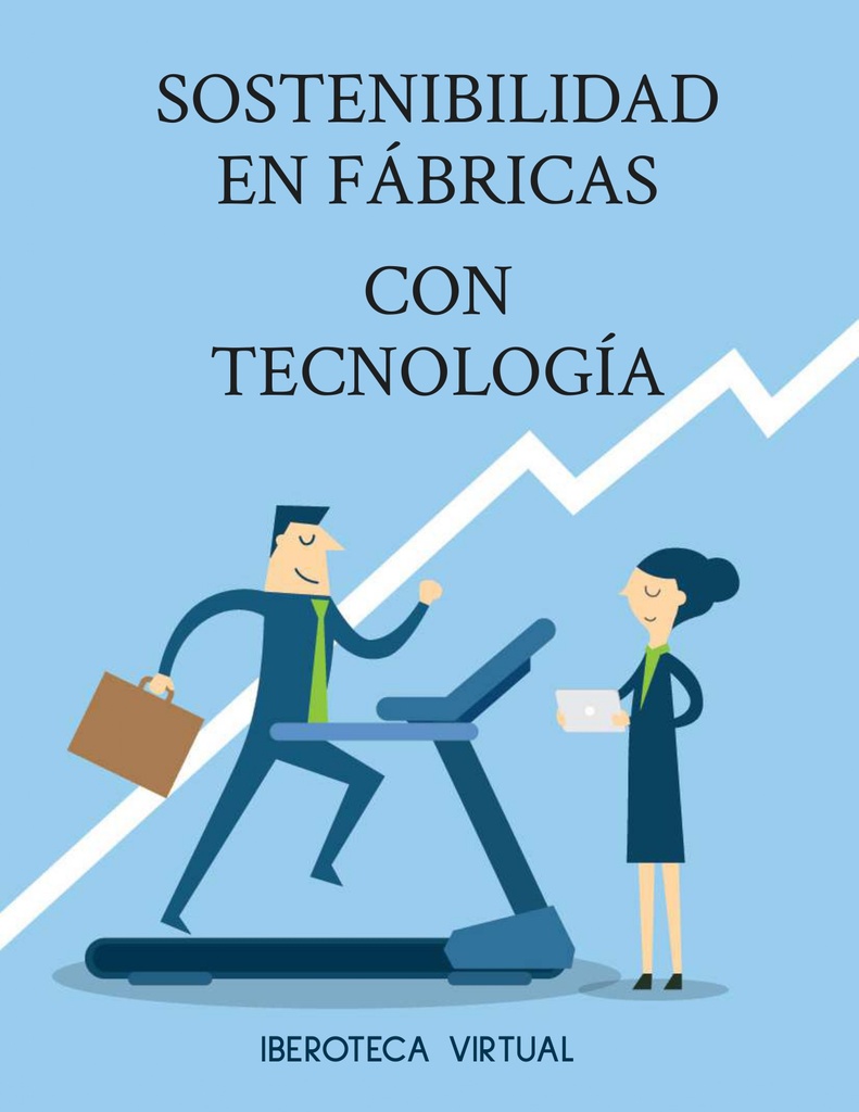 SOSTENIBILIDAD EN FÁBRICAS CON TECNOLOGÍA