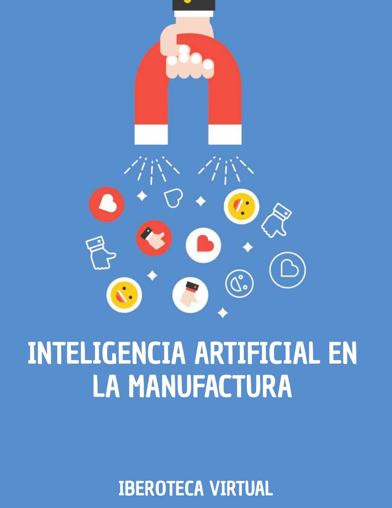 INTELIGENCIA ARTIFICIAL EN LA MANUFACTURA