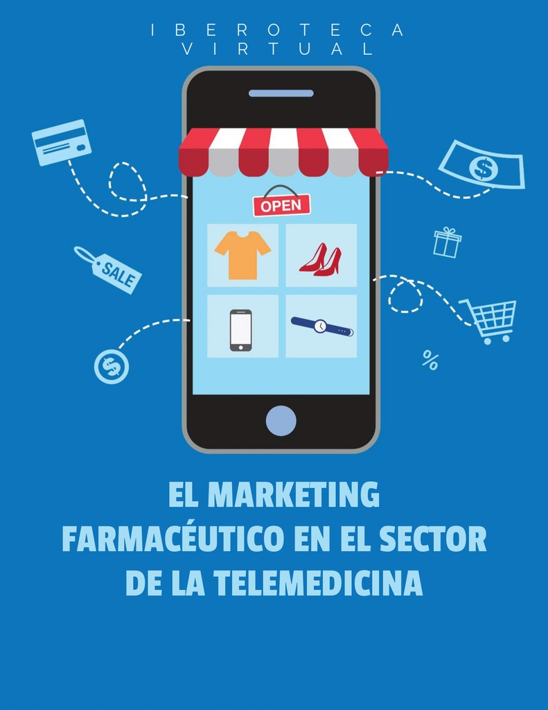 EL MARKETING FARMACÉUTICO EN EL SECTOR DE LA TELEMEDICINA