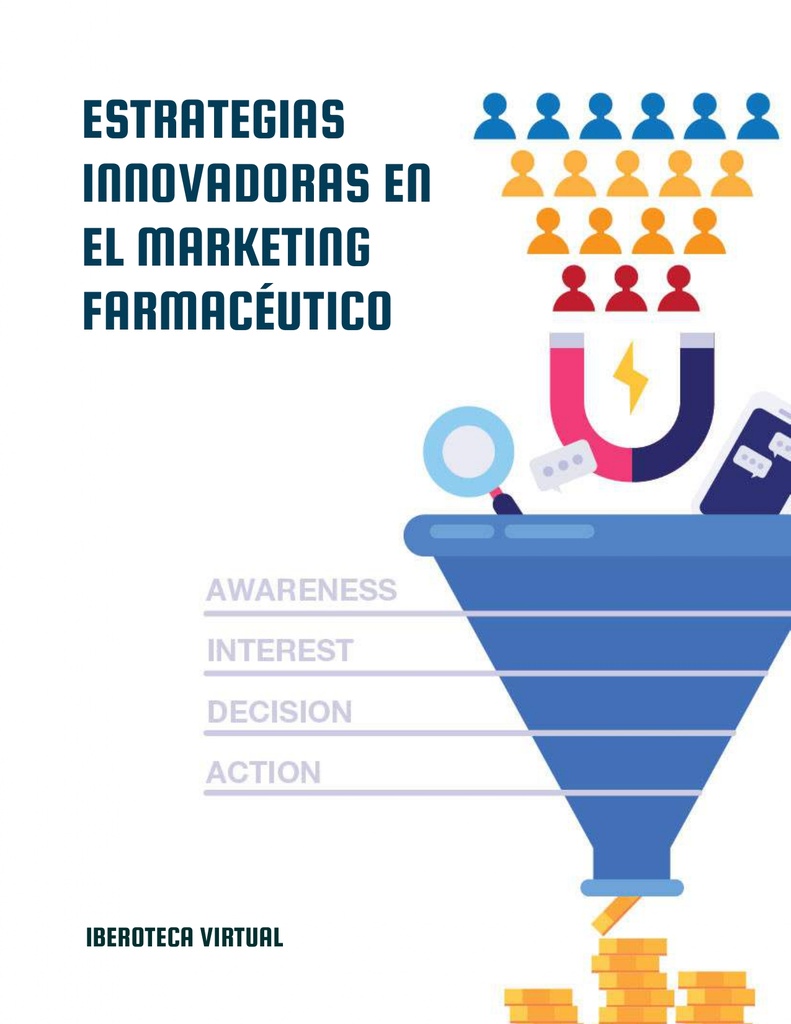 ESTRATEGIAS INNOVADORAS EN EL MARKETING FARMACÉUTICO