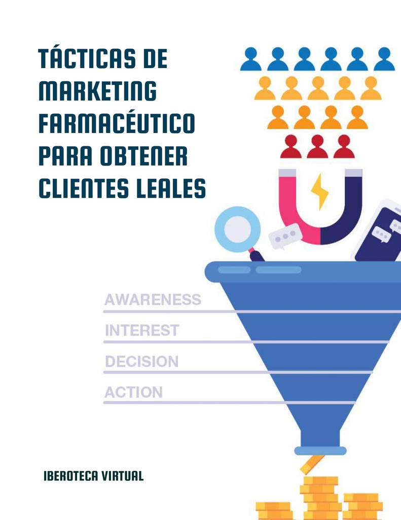 TÁCTICAS DE MARKETING FARMACÉUTICO PARA OBTENER CLIENTES LEALES