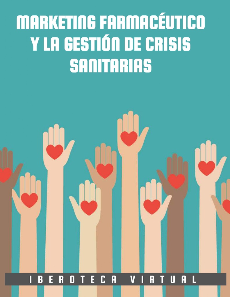 MARKETING FARMACÉUTICO Y LA GESTIÓN DE CRISIS SANITARIAS