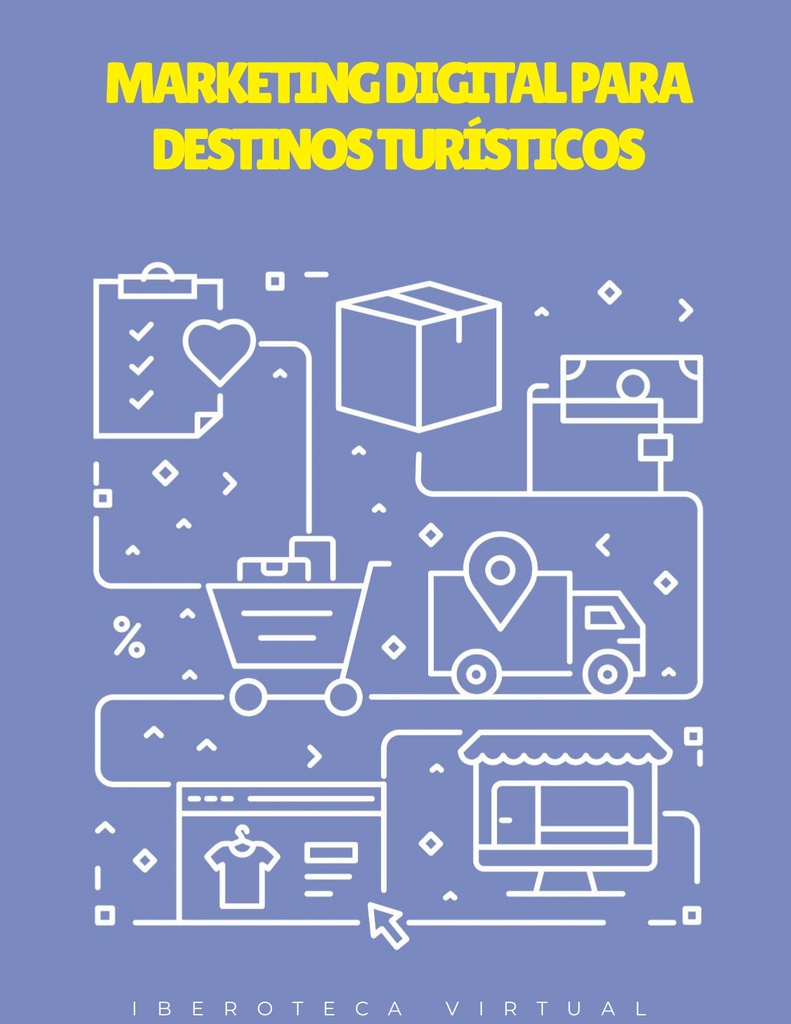 MARKETING DIGITAL PARA DESTINOS TURÍSTICOS