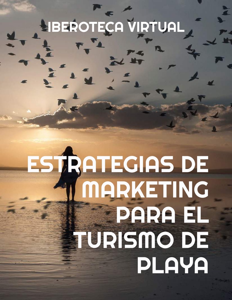 ESTRATEGIAS DE MARKETING PARA EL TURISMO DE PLAYA