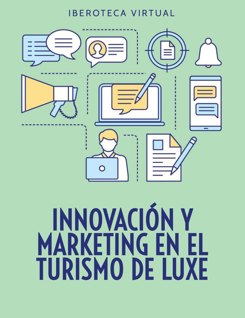 INNOVACIÓN Y MARKETING EN EL TURISMO DE LUXE
