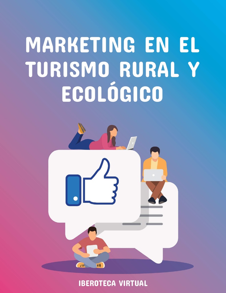 MARKETING EN EL TURISMO RURAL Y ECOLÓGICO