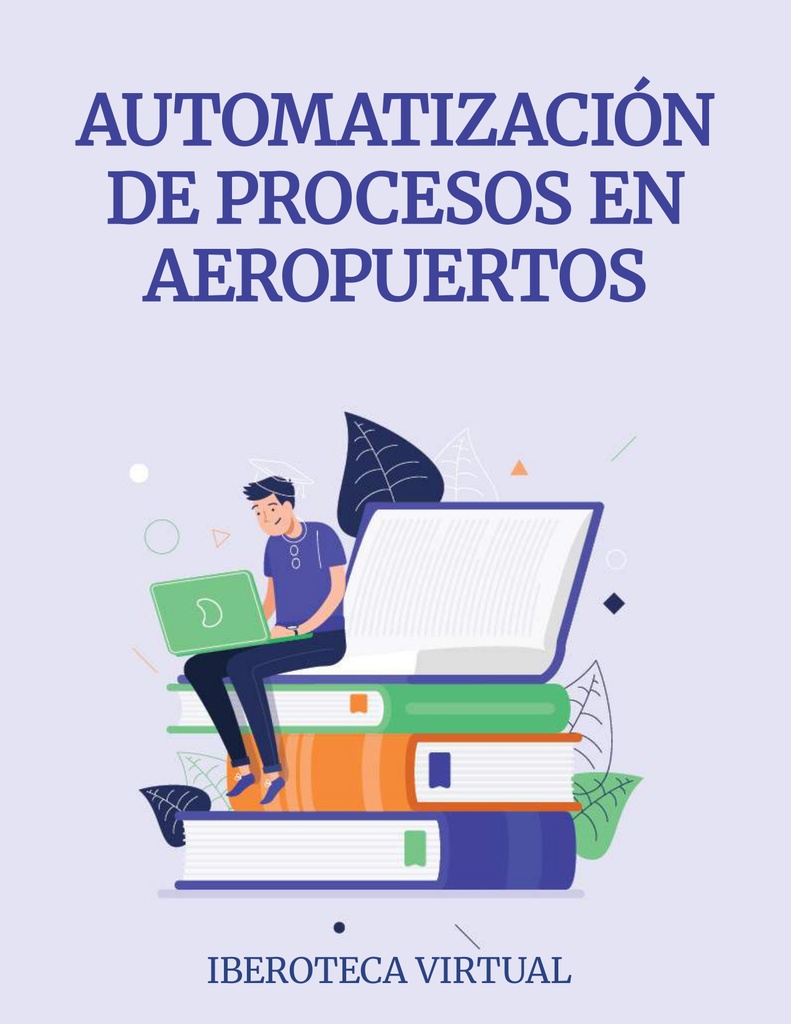 AUTOMATIZACIÓN DE PROCESOS EN AEROPUERTOS