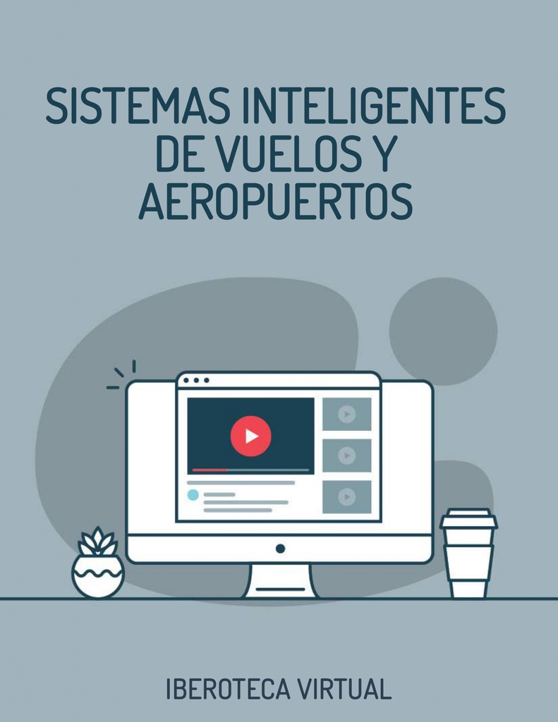 SISTEMAS INTELIGENTES DE VUELOS Y AEROPUERTOS