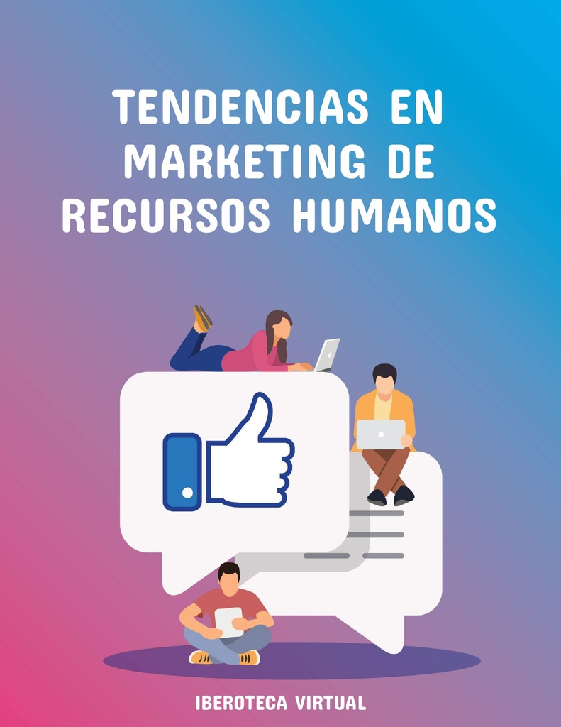 TENDENCIAS EN MARKETING DE RECURSOS HUMANOS