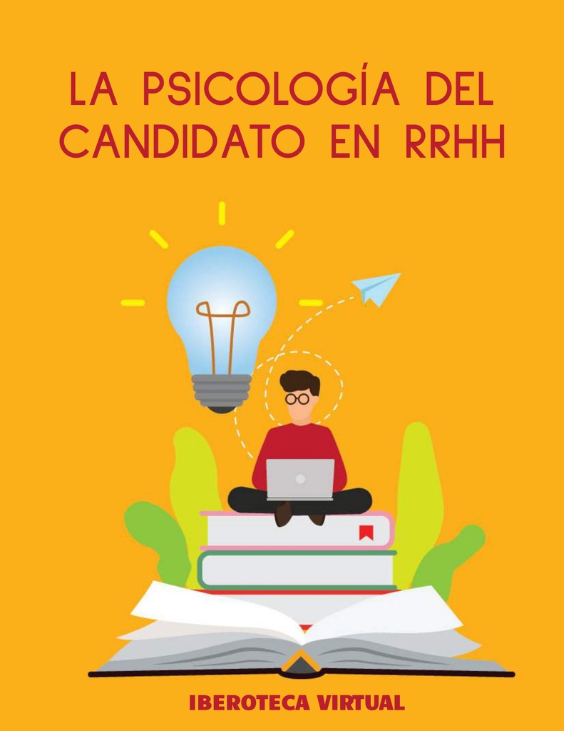 LA PSICOLOGÍA DEL CANDIDATO EN RRHH