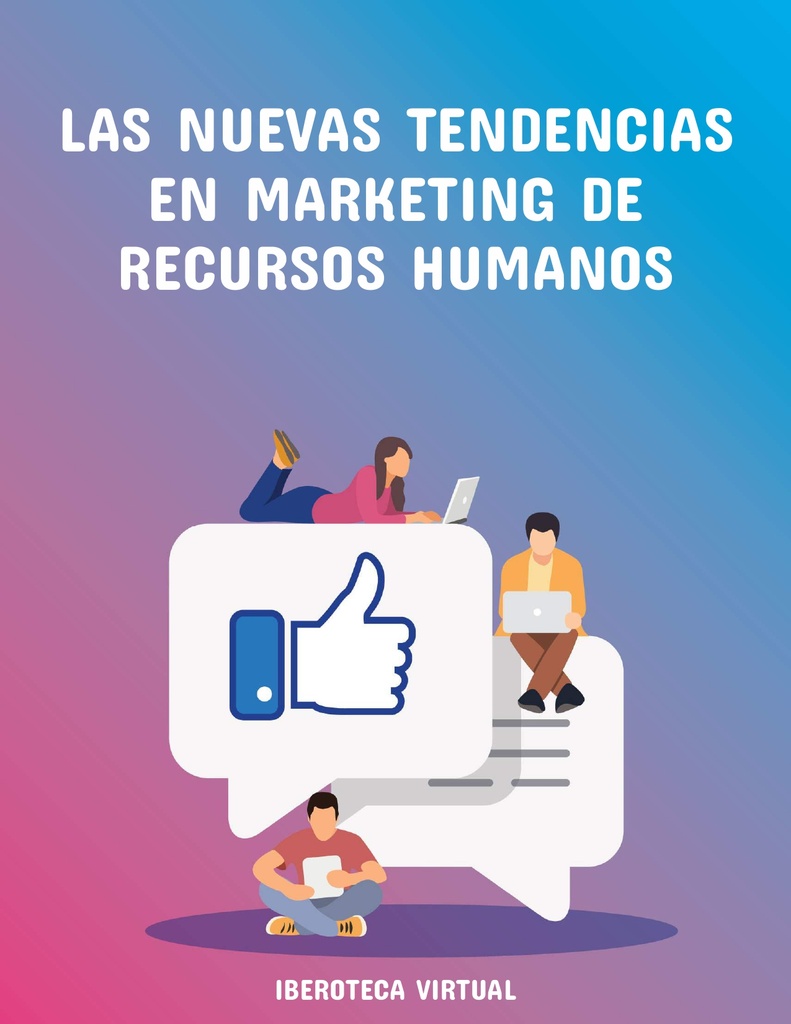 LAS NUEVAS TENDENCIAS EN MARKETING DE RECURSOS HUMANOS