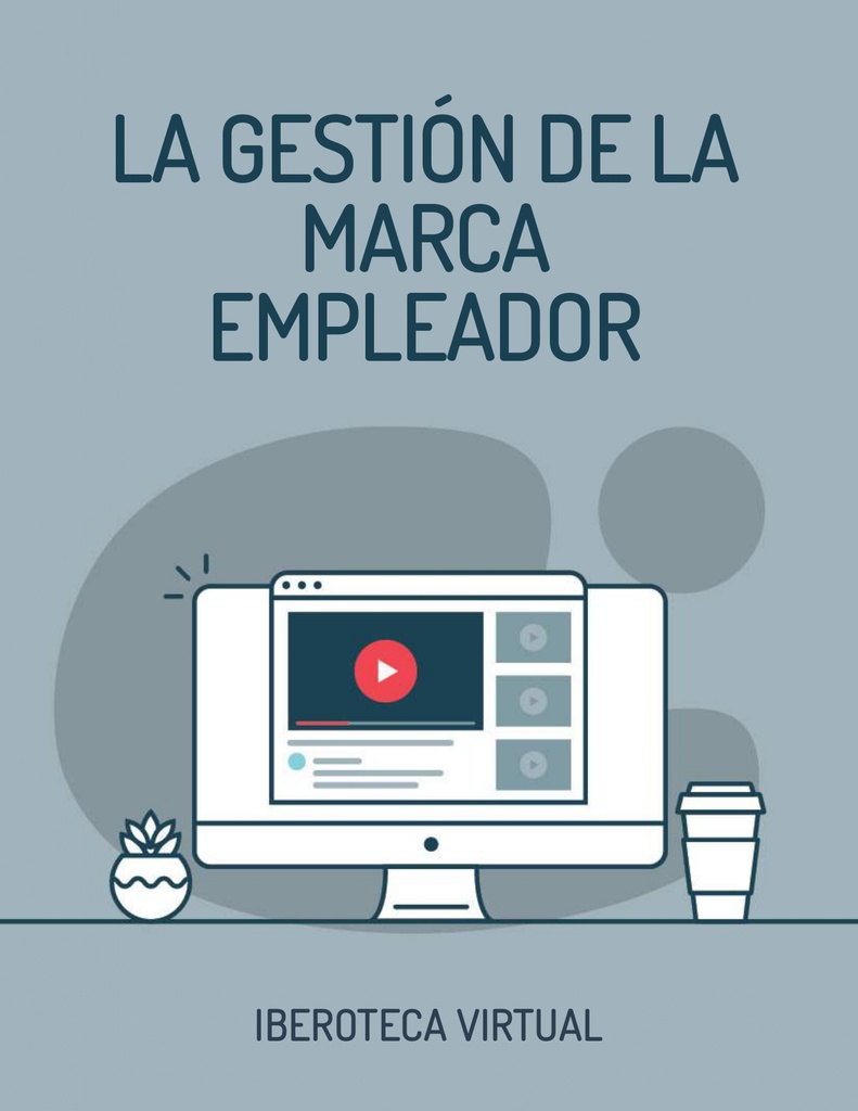 LA GESTIÓN DE LA MARCA EMPLEADOR