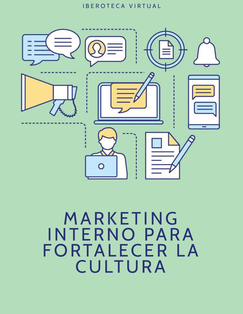 MARKETING INTERNO PARA FORTALECER LA CULTURA