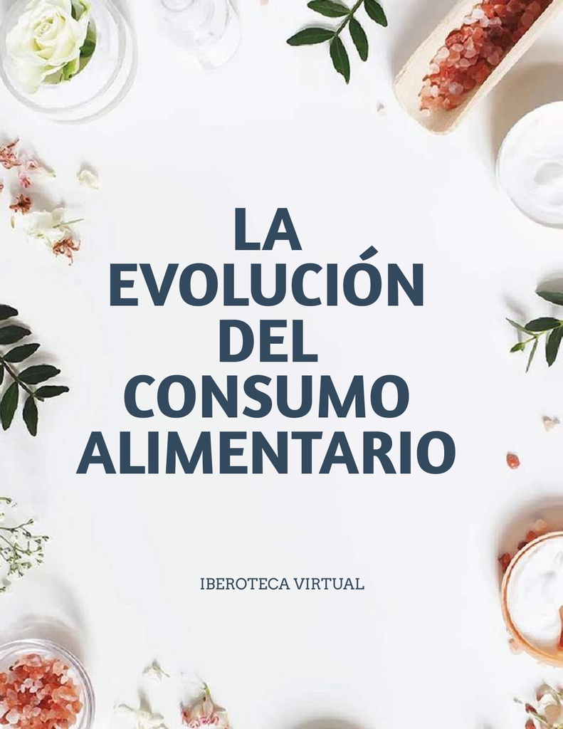 LA EVOLUCIÓN DEL CONSUMO ALIMENTARIO