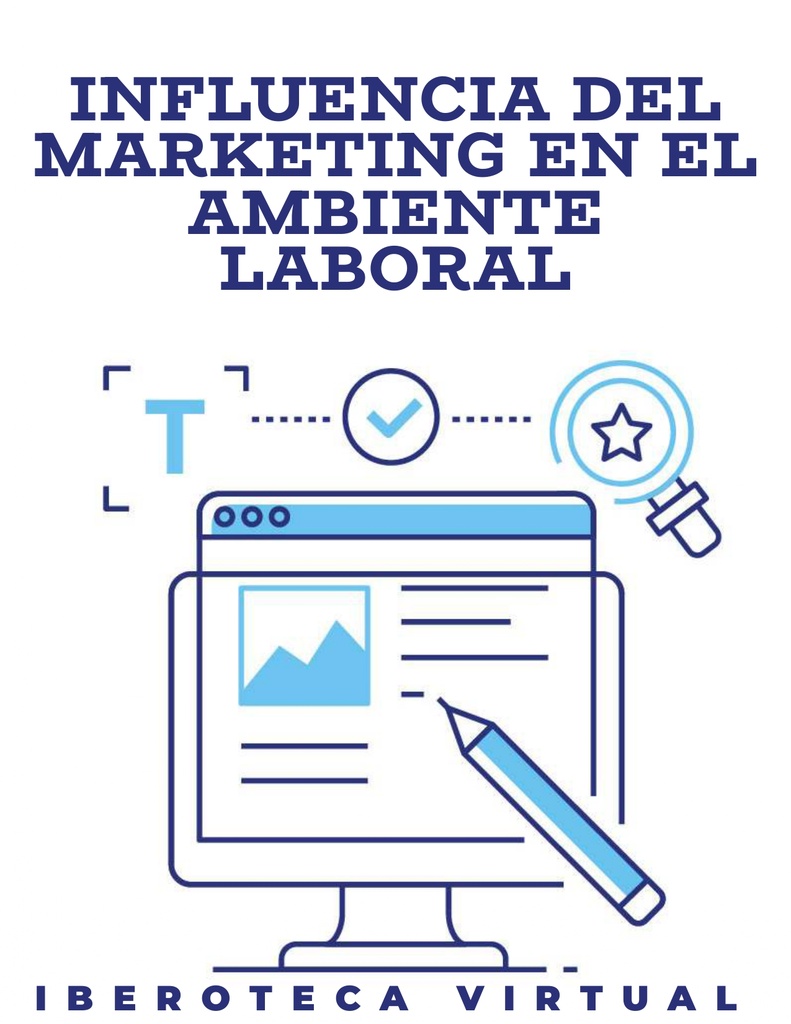 INFLUENCIA DEL MARKETING EN EL AMBIENTE LABORAL