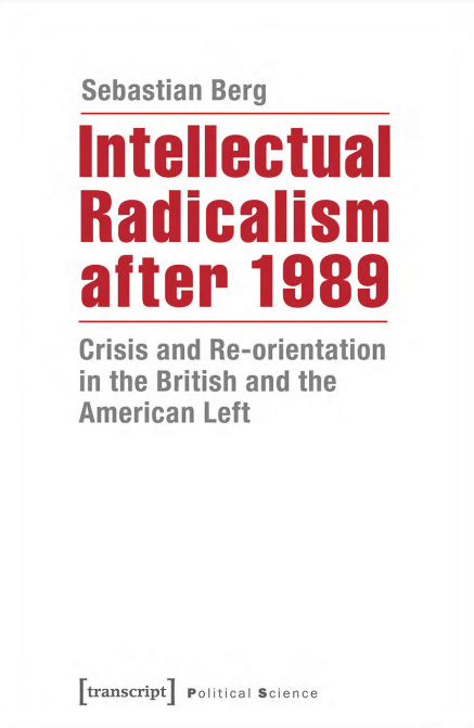 Intellectual Radicalism after 1989