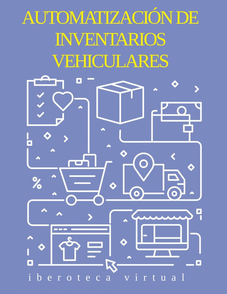 AUTOMATIZACIÓN DE INVENTARIOS VEHICULARES